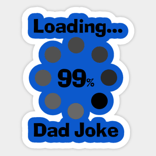 Loading Dad Joke Sticker